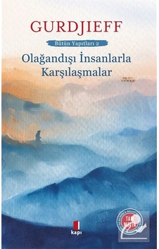 Olağandışı İnsanlarla Karşılaşmalar Bütün Yapıtları 2 / G.ı. G...