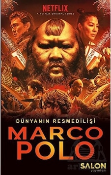 Marco Polo: Dünyanın Resmedilişi - Marco Polo - Salon Yayınları
