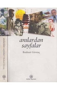 Anılardan Sayfalar Bozkurt Güvenç Anılardan Sayfalar Bozkurt Güvenç