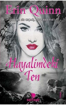Hayalimdeki Ten - Erin Quinn - Sonsuz Kitap