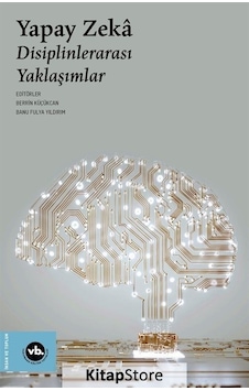 Yapay Zeka / Dr. Banu Fulya Yıldırım Yapay Zeka / Dr. Banu Fulya Yıldırım