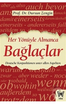 Her Yönüyle Almanca Bağlaçlar  - Dursun Zengin  - Nika Yayınevi