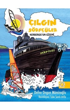 Çılgın Sörfçüler 3-Kerberos'un Gizemi - Defne Ongun Müminoğlu - Artemis Çocuk
