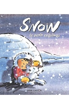 Snow Le Petit Esquimau Snow Le Petit Esquimau
