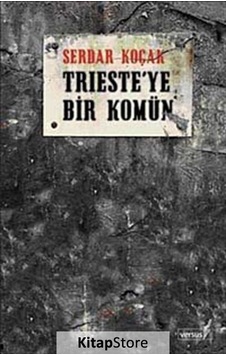 Trieste'ye Bir Komün - Serdar Koçak - Versus