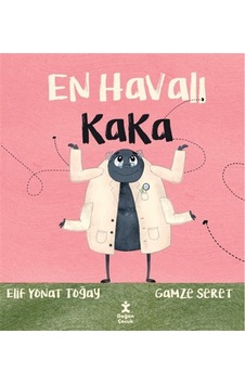 En Havalı Kaka / Elif Yonat Toğay En Havalı Kaka / Elif Yonat Toğay