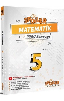 5.Sınıf Matematik Spoiler Soru Bankası - Spoiler Yayınları 5.Sınıf Matematik Spoiler Soru Bankası - Spoiler Yayınları
