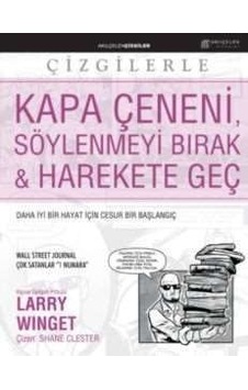 Kapa Çeneni Söylenmeyi Bırak & Harekete Geç - Larry Winget - Akılçelen Kitaplar Kapa Çeneni Söylenmeyi Bırak & Harekete Geç - Larry Winget - Akılçelen Kitaplar