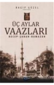 Üç Aylar Vaazları (Recep-Şaban-Ramazan)