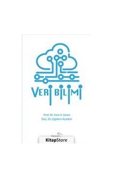 Veri Bilimi - Cem S. Sütcü - Paloma Yayınevi Veri Bilimi - Cem S. Sütcü - Paloma Yayınevi