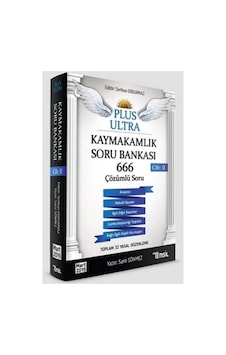 Plus Ultra Kaymakamlık Soru Bankası 666 Çözümlü Soru Cilt 2 Plus Ultra Kaymakamlık Soru Bankası 666 Çözümlü Soru Cilt 2