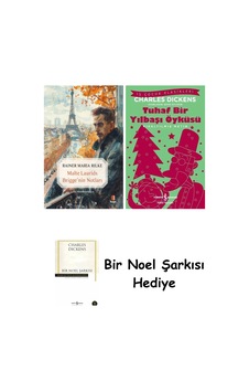 Malte Laurids Brigge'nin Notları + Tuhaf Bir Yılbaşı Öyküsü + Bir Noel Şarkısı Malte Laurids Brigge'nin Notları + Tuhaf Bir Yılbaşı Öyküsü + Bir Noel Şarkısı