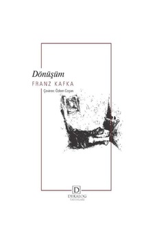Dönüşüm - Franz Kafka - Dekalog Yayınları Dönüşüm - Franz Kafka - Dekalog Yayınları
