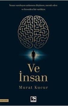 Ve İnsan / Murat Kucur Ve İnsan / Murat Kucur
