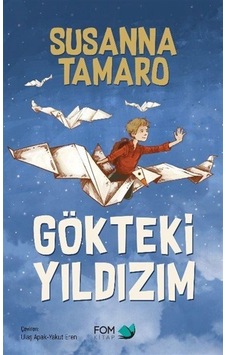 Gökteki Yıldızım / Susanna Tamaro Gökteki Yıldızım / Susanna Tamaro