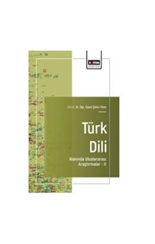 Türk Dili Alanında Uluslararası Araştırmalar-ıı / Şahin Yıldız Türk Dili Alanında Uluslararası Araştırmalar-ıı / Şahin Yıldız