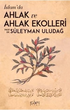 Islamda Ahlak Ve Ahlak Ekolleri