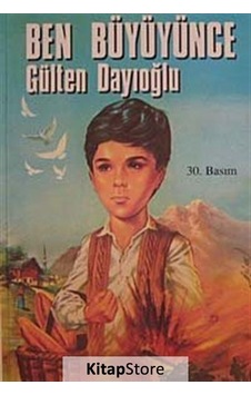 Kitapstore Ben Büyüyünce / Gülten Dayıoğlu Kitapstore Ben Büyüyünce / Gülten Dayıoğlu