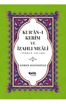 Kur'an-ı Kerim ve İzahlı Meali Ahmed Davudoğlu Kur'an-ı Kerim ve İzahlı Meali Ahmed Davudoğlu