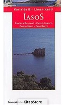 Carian Iasos - Fede Berti -  Paolo Belli - Homer Kitabevi