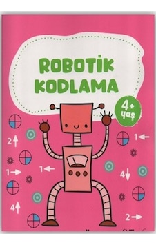 4+ Yaş Çocuklar İçin Robotik Kodlama 4+ Yaş Çocuklar İçin Robotik Kodlama