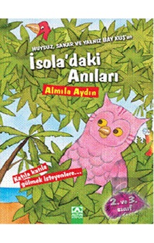 Altın Kitaplar - Huysuz, Sakar ve Yalnız Bay Kuş’un İsola’daki Anıları