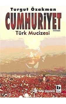 Cumhuriyet & Türk Mucizesi Cumhuriyet & Türk Mucizesi
