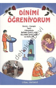 Dinimi Öğreniyorum - Asım Uysal - Mürşide Uysal - Uysal Yayınevi Dinimi Öğreniyorum - Asım Uysal - Mürşide Uysal - Uysal Yayınevi