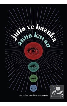 Julia ve Bazuka - Anna Kavan