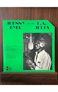 Johnny Dyer And The L.a. Jukes - Johnny Dyer And The L.a. Jukes , Johnny Dyer And The L.a. Jukes - Johnny Dyer And The L.a. Jukes ,