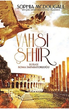 Vahşi Şehir - Sophia McDougall - Truva Yayınları Vahşi Şehir - Sophia McDougall - Truva Yayınları