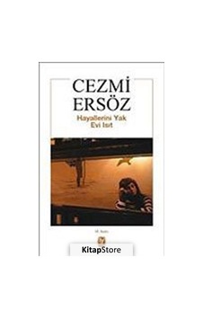 Hayallerini Yak Evi Isıt - Cezmi Ersöz - Tekin Yayınevi
