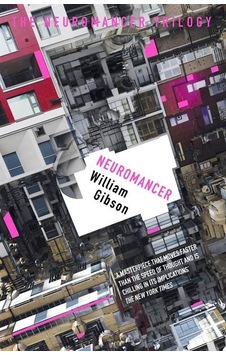 Neuromancer - William Gibson - Orion Paperbacks Neuromancer - William Gibson - Orion Paperbacks