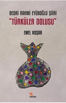Bedri Rahmi Eyüboğlu Şiiri "türküler Dolusu" / Emel Koşar Bedri Rahmi Eyüboğlu Şiiri "türküler Dolusu" / Emel Koşar