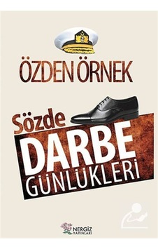 Sözde Darbe Günlükleri / Özden Örnek 9789756238356 Sözde Darbe Günlükleri / Özden Örnek 9789756238356