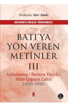 Batı'ya Yön Veren Metinler 3 - Alev Alatlı - Kapı Yayınları