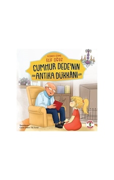 Cumhur Dede'nin Antika Dükkanı / Elif Oğuz
