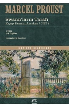 Swann'ların Tarafı / Kayıp Zamanı Ararken Cilt 1 / Marcel Pr... Swann'ların Tarafı / Kayıp Zamanı Ararken Cilt 1 / Marcel Pr...