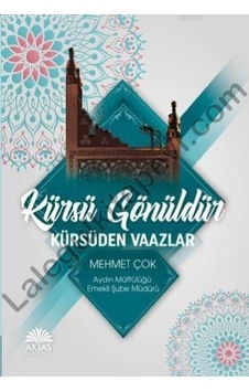 Kürsü Gönüldür Kürsüden Vaazlar