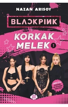 Blackpink - Korkak Melek 1 / Nazan Arısoy Blackpink - Korkak Melek 1 / Nazan Arısoy