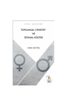 Toplumsal Cinsiyet Ve Siyasal Kültür Toplumsal Cinsiyet Ve Siyasal Kültür