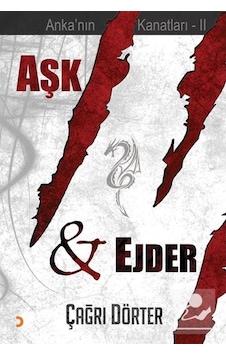 Aşk ve Ejder - Çağrı Dörter - Cinius Aşk ve Ejder - Çağrı Dörter - Cinius