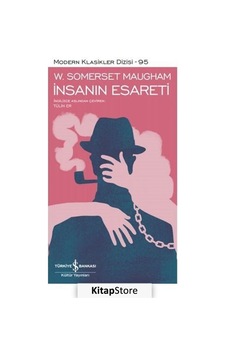 Kitapstore Insanın Esareti Ciltli / W. Somerset Maugham Kitapstore Insanın Esareti Ciltli / W. Somerset Maugham
