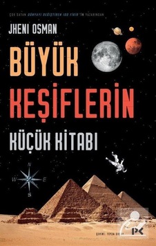 Büyük Keşiflerin Küçük Kitabı / Jheni Osman