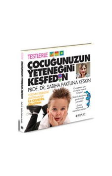 Çocuğunuzun Yeteneğini Keşfedin - Sabiha Paktuna Keskin - Boyut Yayın Grubu Çocuğunuzun Yeteneğini Keşfedin - Sabiha Paktuna Keskin - Boyut Yayın Grubu