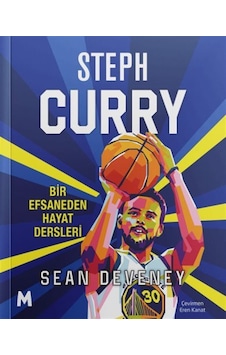 Steph Curry / Bir Efsaneden Hayat Dersleri / Sean Deveney Steph Curry / Bir Efsaneden Hayat Dersleri / Sean Deveney