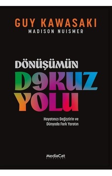 Dönüşümün Dokuz Yolu / Guy Kawasaki Dönüşümün Dokuz Yolu / Guy Kawasaki