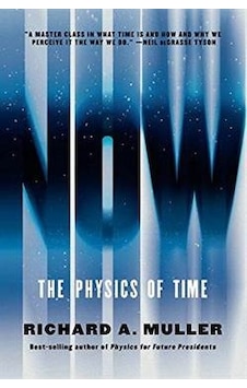 Now: The Physics Of Time 9780393354812 Now: The Physics Of Time 9780393354812