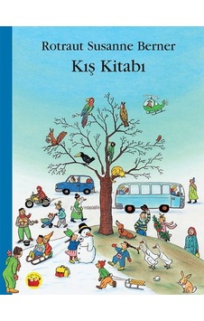 Kış Kitabı - Rotraut Susanne Berner - Kuraldışı Yayınları Kış Kitabı - Rotraut Susanne Berner - Kuraldışı Yayınları
