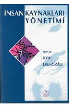 İnsan Kaynakları Yönetimi. İnsan Kaynakları Yönetimi.